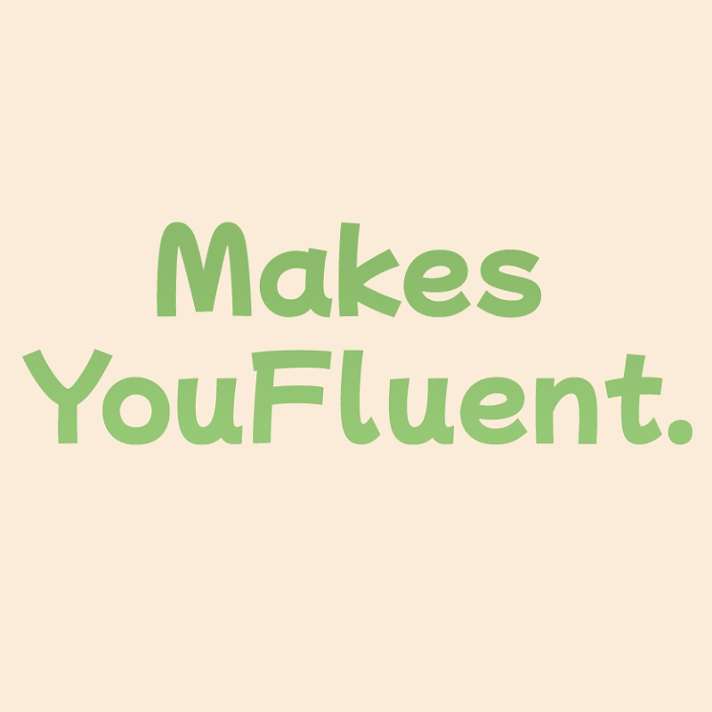 Makesyoufluent
